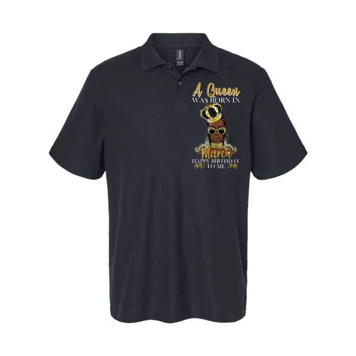 A Queen Was Born In March Happy Birthday Softstyle Adult Sport Polo