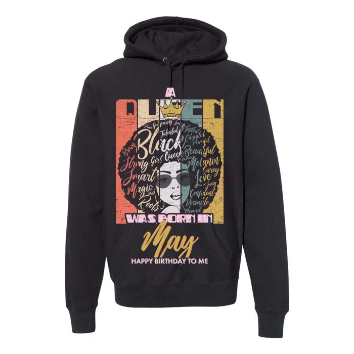 A Queen Was Born In May Premium Hoodie