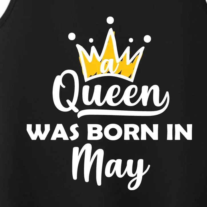 A Queen Was Born In May Birthday Performance Tank