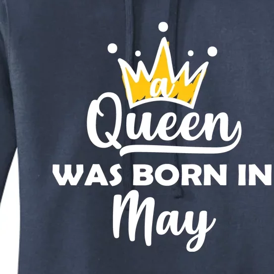 A Queen Was Born In May Birthday Women's Pullover Hoodie