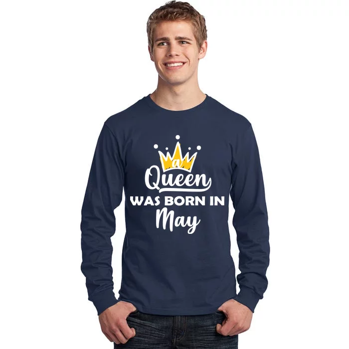 A Queen Was Born In May Birthday Tall Long Sleeve T-Shirt