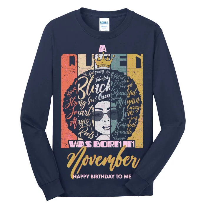 A Queen Was Born In November Happy Tall Long Sleeve T-Shirt