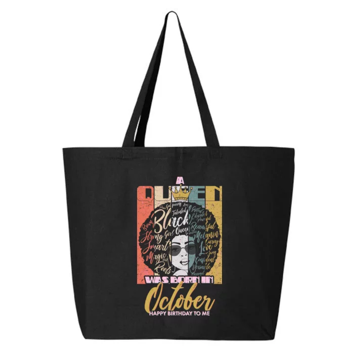 A Queen Was Born In October 25L Jumbo Tote