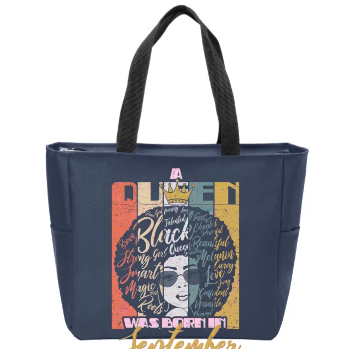 A Queen Was Born In September Zip Tote Bag