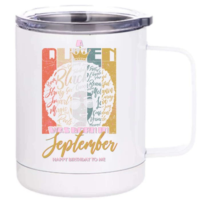 A Queen Was Born In September Front & Back 12oz Stainless Steel Tumbler Cup