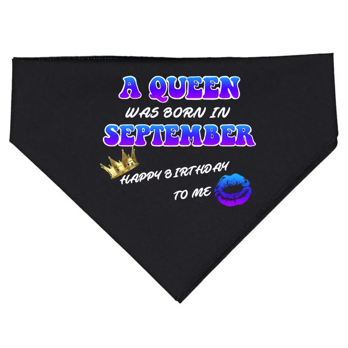 A Queen Was Born In September Happy Birthday To Me USA-Made Doggie Bandana