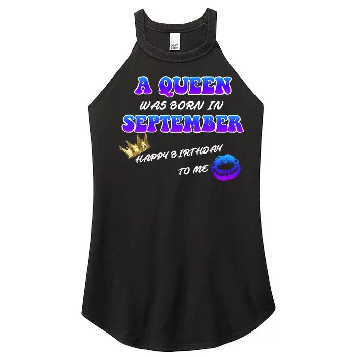 A Queen Was Born In September Happy Birthday To Me Women’s Perfect Tri Rocker Tank