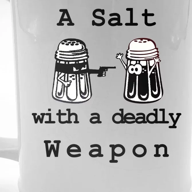 A Salt With A Deadly Weapon Front & Back Beer Stein