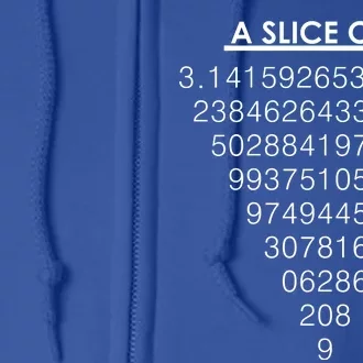 A Slice of Pi Pie Funny Pi Day Math Geek Logo Full Zip Hoodie