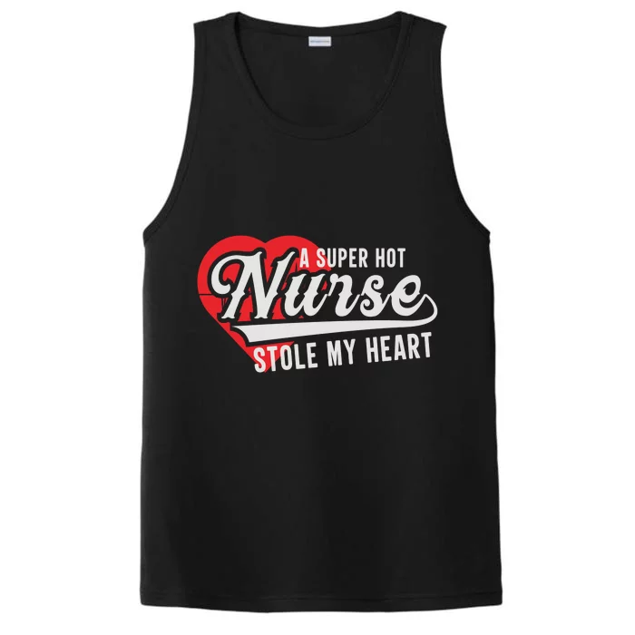 A Super Hot Nurse Stole My Heart Performance Tank