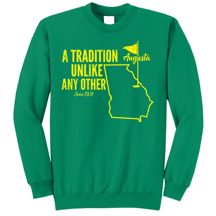 A Tradition Unlike Any Other Augusta Georgia Golfing Sweatshirt