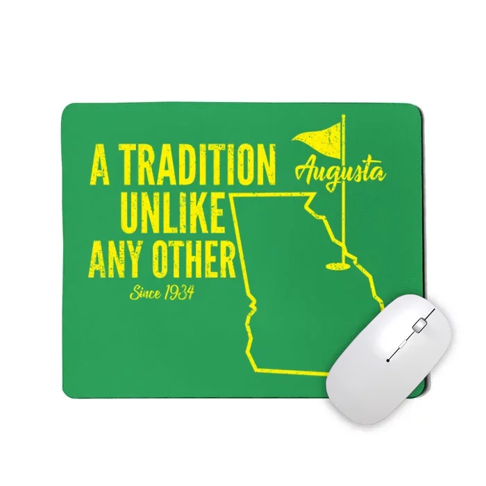 A Tradition Unlike Any Other Augusta Georgia Golfing Mousepad