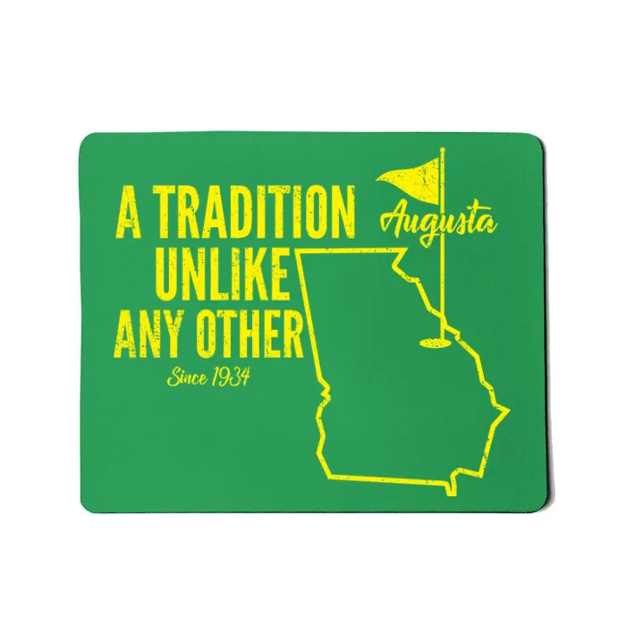 A Tradition Unlike Any Other Augusta Georgia Golfing Mousepad