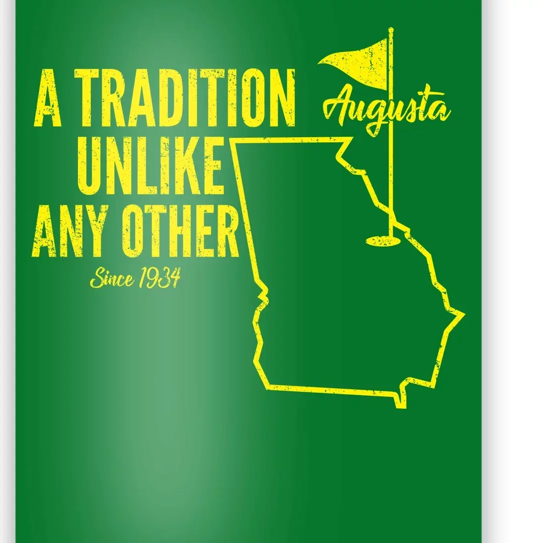 A Tradition Unlike Any Other Augusta Georgia Golfing Poster