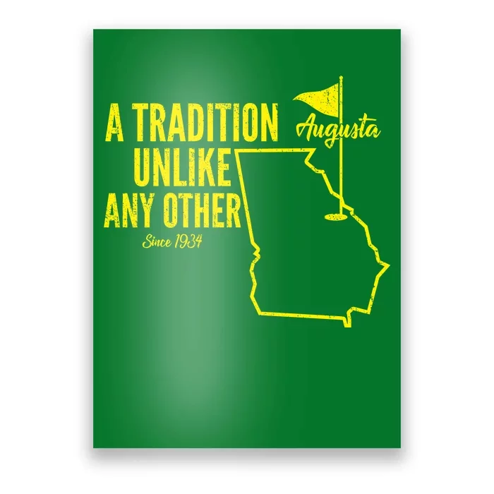 A Tradition Unlike Any Other Augusta Georgia Golfing Poster