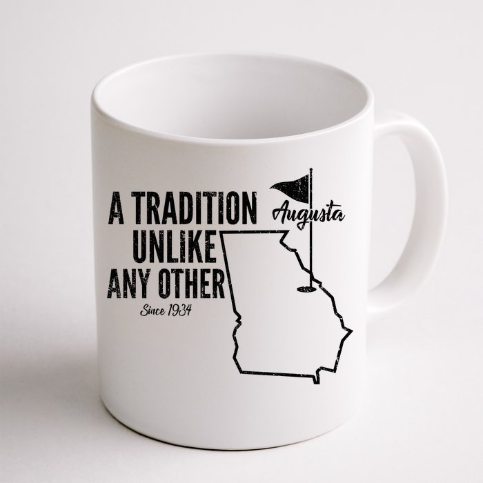 A Tradition Unlike Any Other Augusta Georgia Golfing Front & Back Coffee Mug