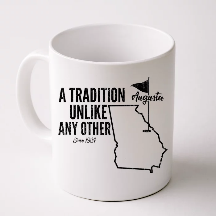 A Tradition Unlike Any Other Augusta Georgia Golfing Front & Back Coffee Mug