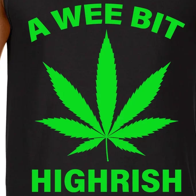 A Wee Bit Highrish Comfort Colors® Tank Top