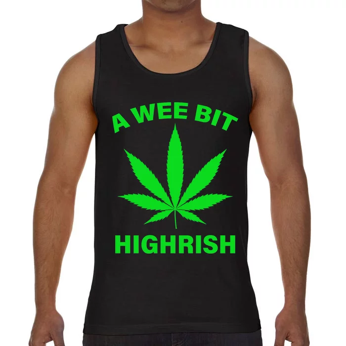 A Wee Bit Highrish Comfort Colors® Tank Top