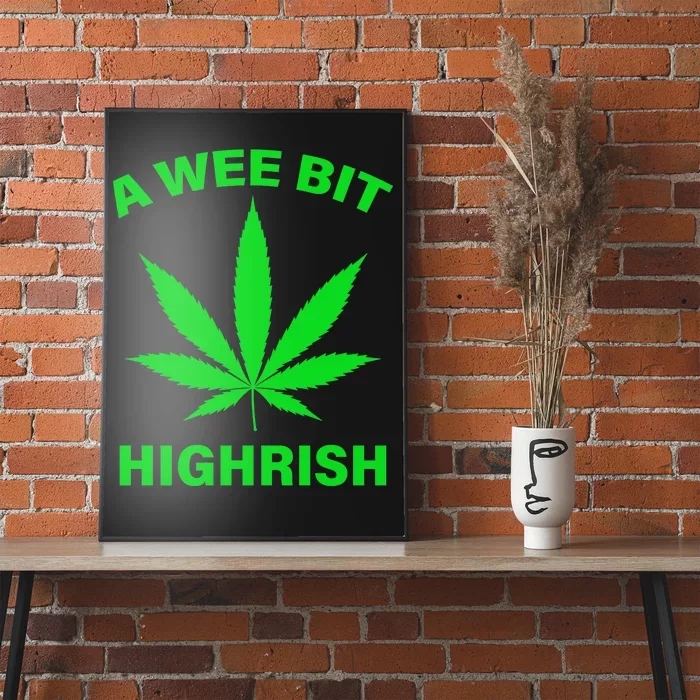 A Wee Bit Highrish Poster