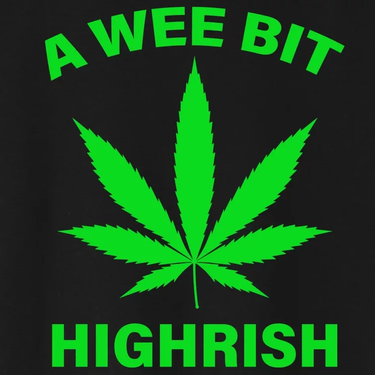 A Wee Bit Highrish Women's Crop Top Tee