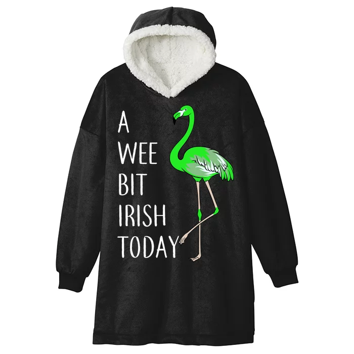 A Wee Bit Irish Today Flamingo Hooded Wearable Blanket