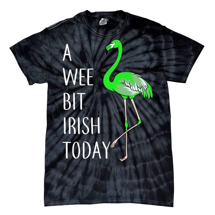 A Wee Bit Irish Today Flamingo Tie-Dye T-Shirt