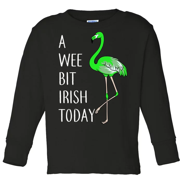 A Wee Bit Irish Today Flamingo Toddler Long Sleeve Shirt