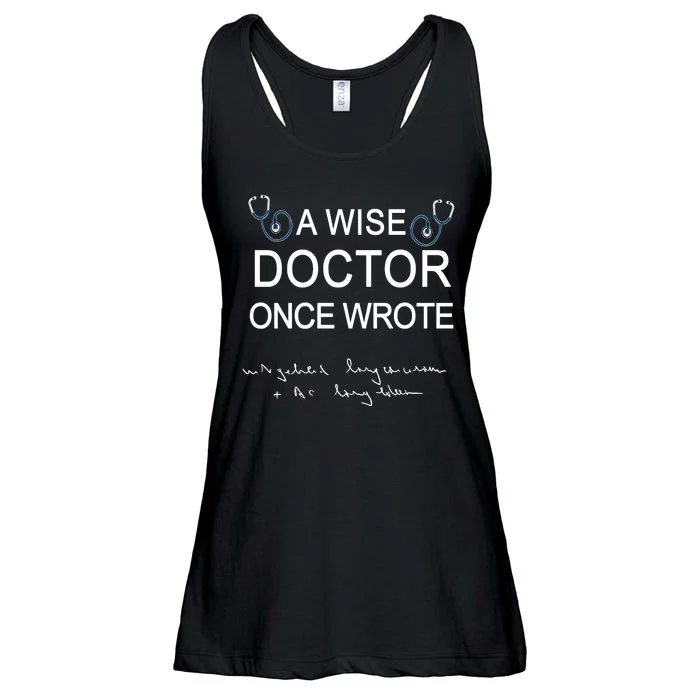 A Wise Doctor Once Wrote Medical Doctor Handwriting Funny Ladies Essential Flowy Tank