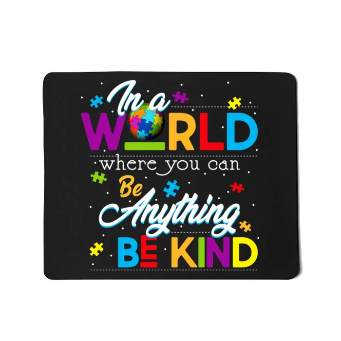 A World With Kindness Autism Awareness Mousepad