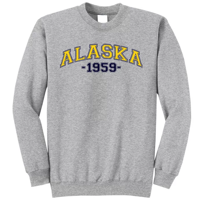 Alaska 1959 Tall Sweatshirt