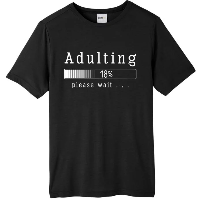 Adult 18th Birthday Gift Ideas For 18 Years Old ChromaSoft Performance T-Shirt