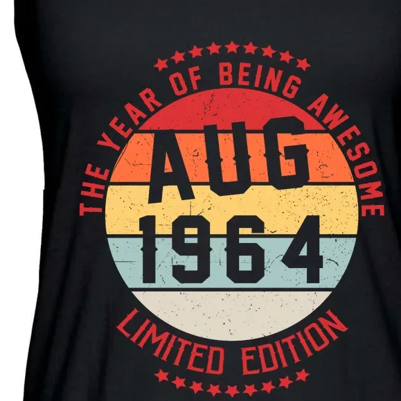 Aug 1964 Birthday The Year Of Being Awesome Gift Ladies Essential Flowy Tank