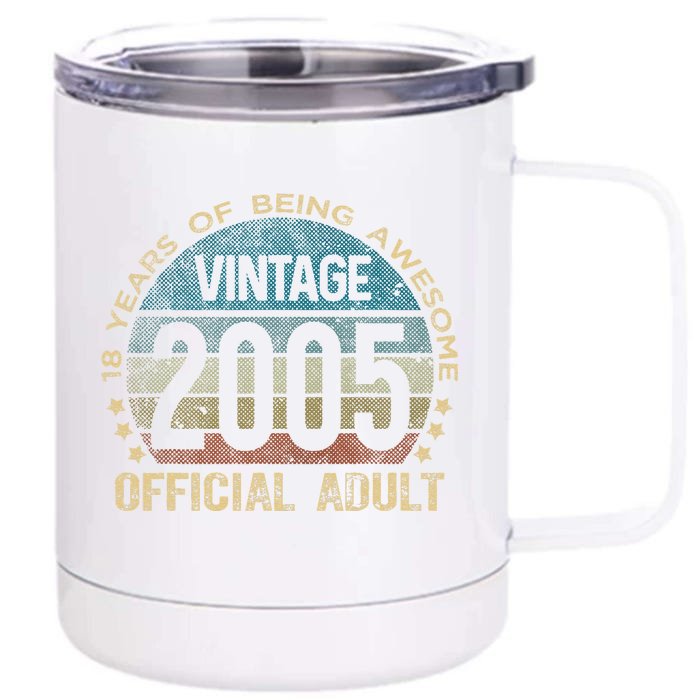 Adult 18th Birthday 18 Year Old Gifts Vintage 2005 Front & Back 12oz Stainless Steel Tumbler Cup