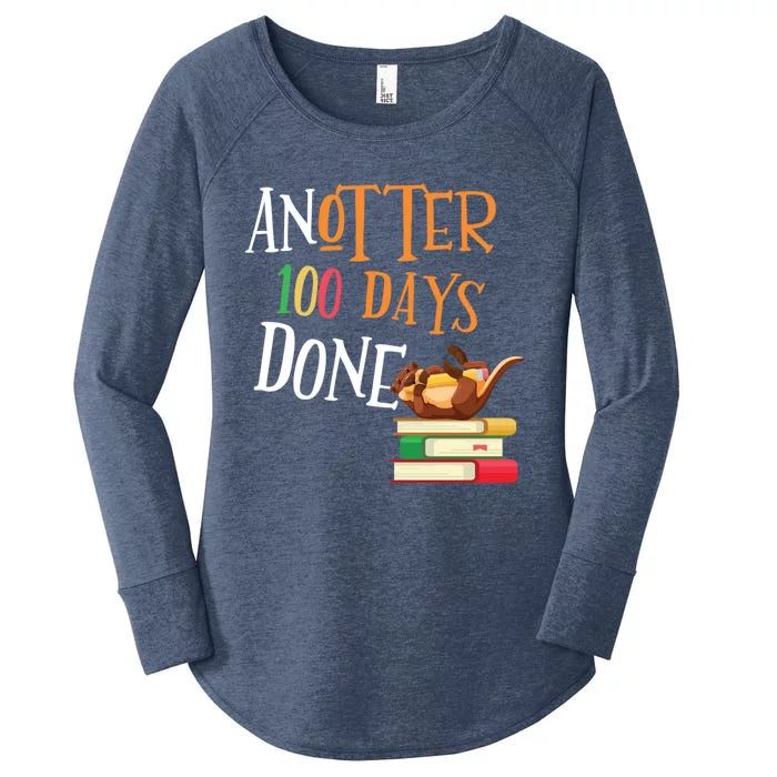 Anotter 100 Days Done Of School Teacher Student Otter Gift Women's Perfect Tri Tunic Long Sleeve Shirt