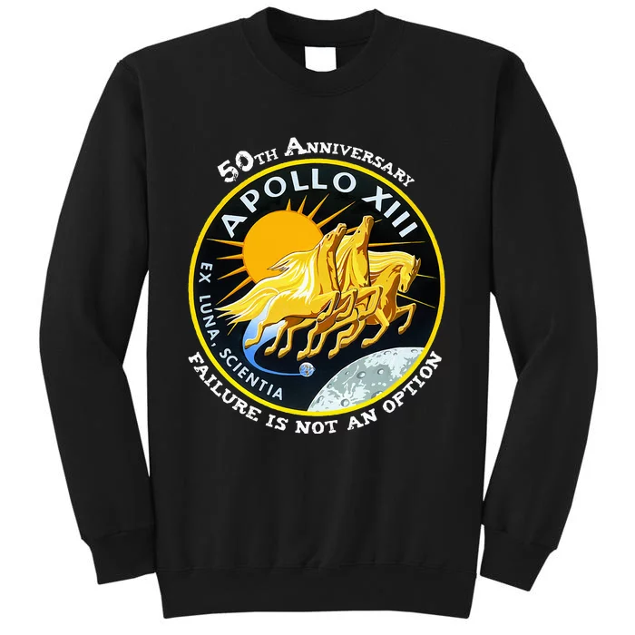 Apollo 13 Failure Is Not An Option Tall Sweatshirt