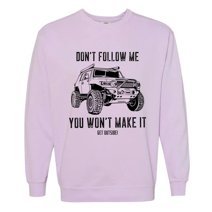 Adventure 101 Funny Fj Cruiser Meaningful Gift Garment-Dyed Sweatshirt