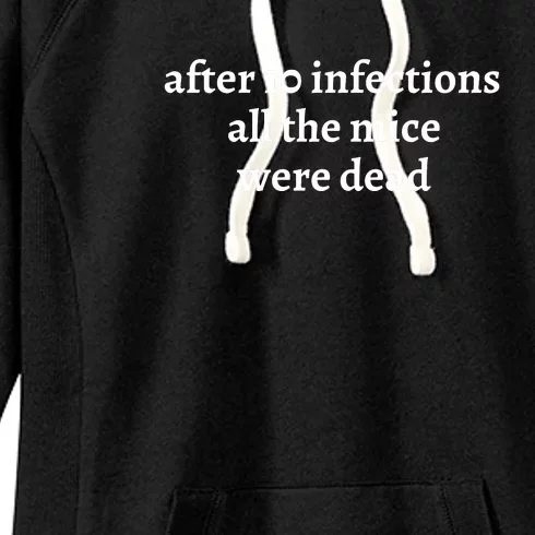 After 10 Infections All The Mice Were Dead Women's Fleece Hoodie