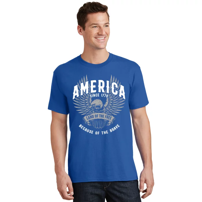 America 1776 Land Of Free Because Of The Brave Usa Eagle Gift T-Shirt