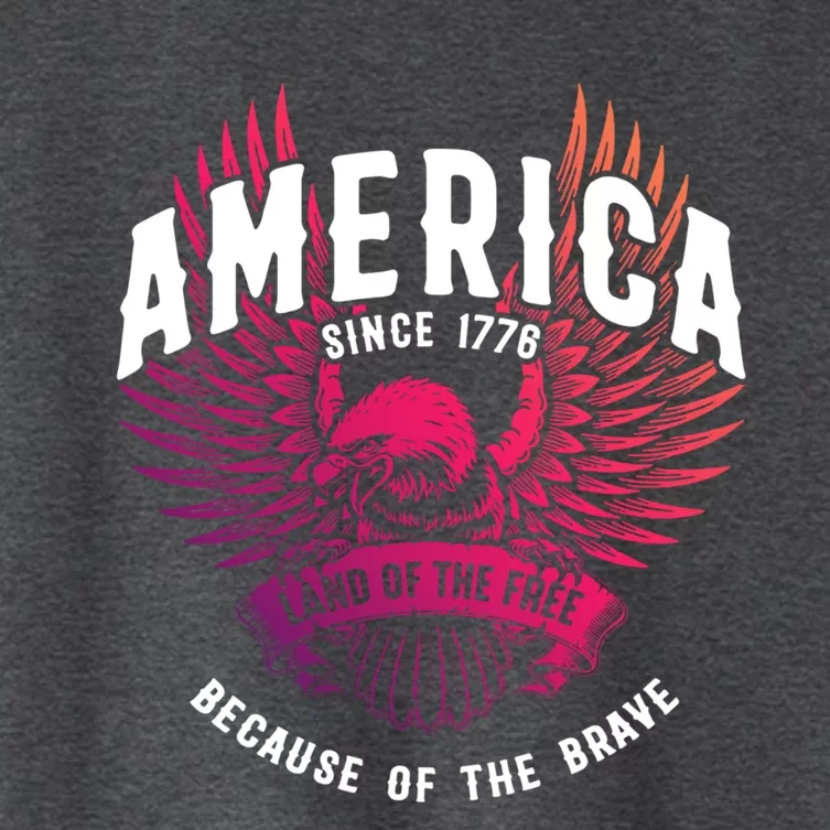 America 1776 Land Of Free Because Of The Brave Usa Eagle Meaningful Gift Women's Crop Top Tee