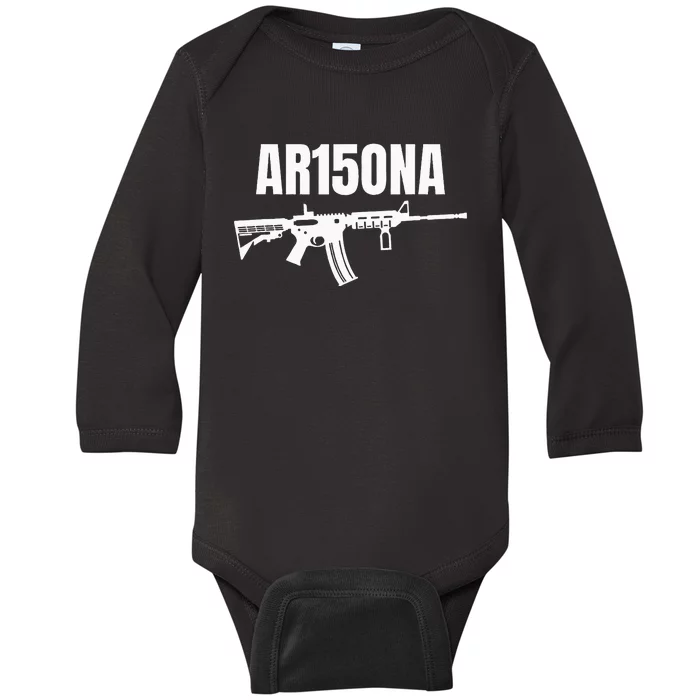 Ar15ona 2nd Amendment Ar 15 For Gun Owners Baby Long Sleeve Bodysuit