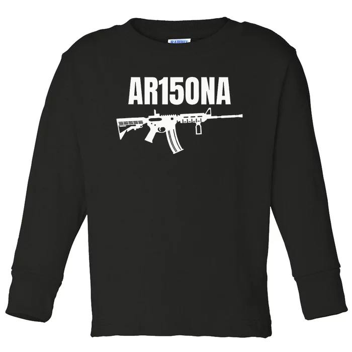 Ar15ona 2nd Amendment Ar 15 For Gun Owners Toddler Long Sleeve Shirt