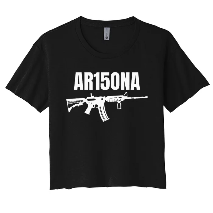 Ar15ona 2nd Amendment Ar 15 For Gun Owners Women's Crop Top Tee