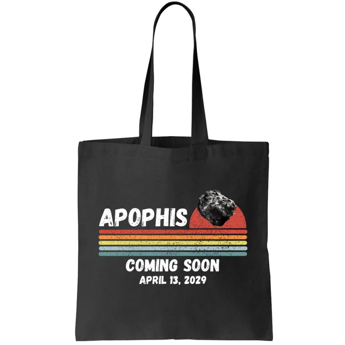 Apophis 2029 Asteroid 99942 Apophis April 13 2029 Comet Meteor Funny Space Humor Tote Bag