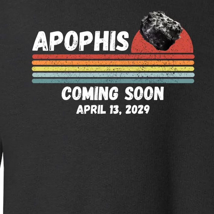 Apophis 2029 Asteroid 99942 Apophis April 13 2029 Comet Meteor Funny Space Humor Toddler Sweatshirt