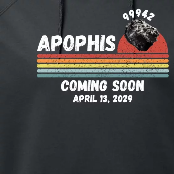 Apophis 2029 Apophis April 13 2029 Asteroid 99942 Funny Space Humor Comet Meteor Performance Fleece Hoodie