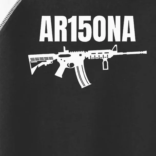 Ar15ona 2nd Amendment Ar 15 For Gun Owners Toddler Fine Jersey T-Shirt