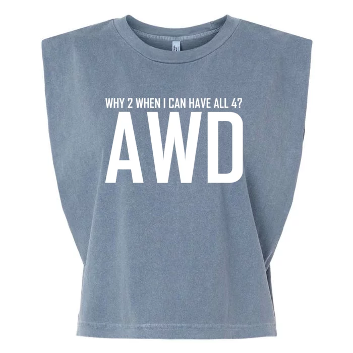 All 4 Awd Design For Allwheel Drive Car Fans Gift Garment-Dyed Women's Muscle Tee