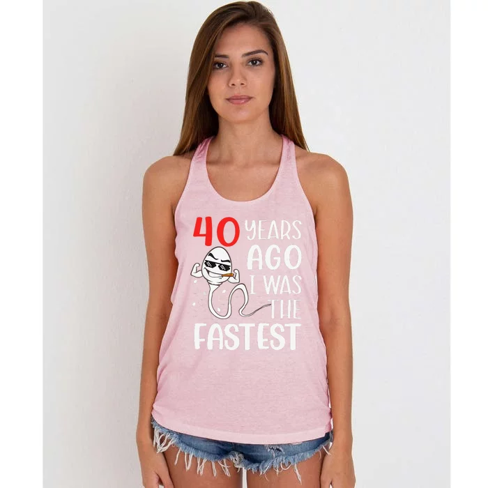 Awesome 40th Birthday 40 Years Ago I Was The Fastest Funny Women's Knotted Racerback Tank