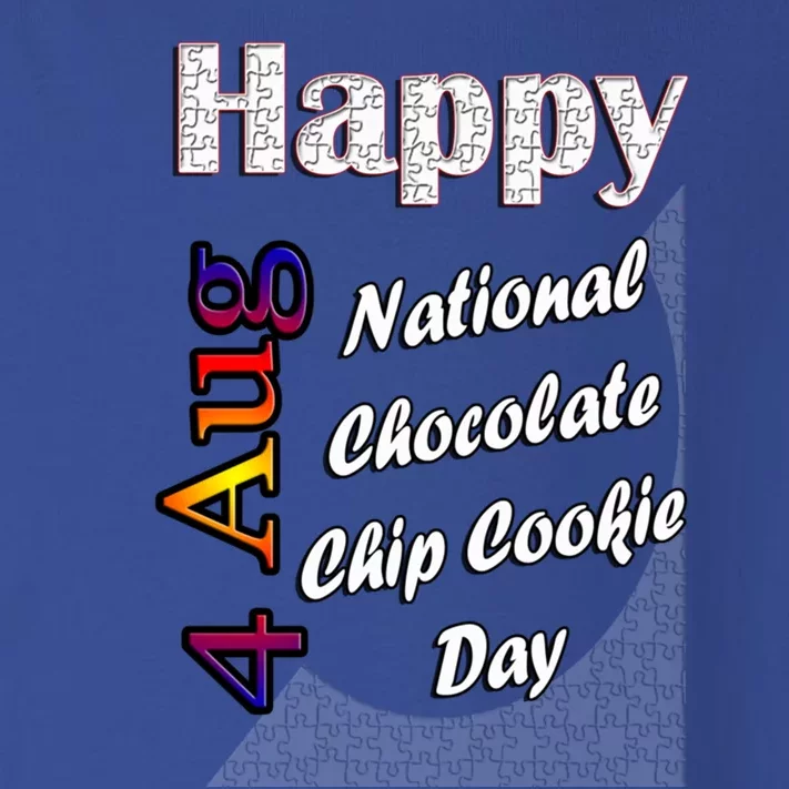 Aug 4th National Chocolate Chip Cookie Day T Fun Cool Gift Toddler Long Sleeve Shirt